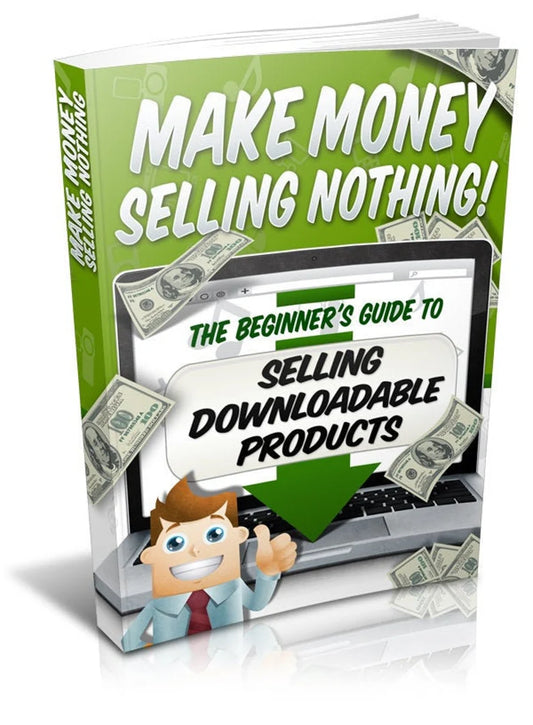 Make Money Selling Nothing .