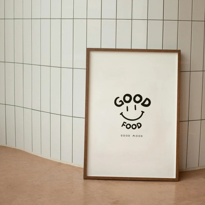 Good food good mood | Quote Wall Art | Digital Download